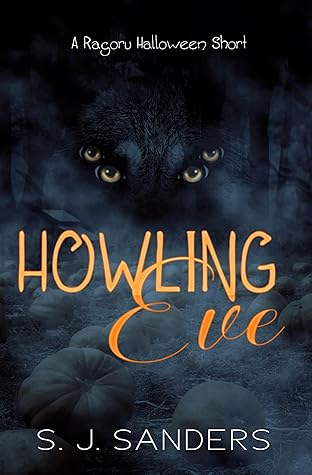 Howling Eve (Ragoru Origins, #2)