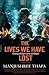 The Lives We Have Lost: Essays And Opinions On Nepal