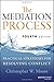 The Mediation Process: Practical Strategies for Resolving Conflict by Christopher W. Moore (2014-05-30)