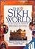 The Sikh World: An Encyclopaedic Survey of Sikh Religion and Culture