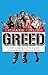 Greed by Richard Girling (2010-04-15)