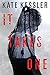It Takes One (An Audrey Harte novel) by Kate Kessler (2016-04-26)