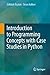 Introduction to Programming Concepts with Case Studies in Python by Gokturk Ucoluk (2012-10-30)