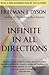 Infinite in All Directions: Gifford Lectures Given at Aberdeen, Scotland April--November 1985 Reprint edition by Dyson, Freeman J. (2004) Paperback