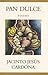 Pan dulce: Poems