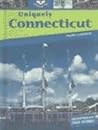 Uniquely Connecticut (Heinemann State Studies)