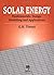 Solar Energy: Fundamentals, Design, Modeling and Applications (2002-05-22)