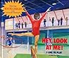 Hey, Look at Me! I Like to Play (Book for Girls)