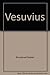 Vesuvius (New library of French classics) by Emmanuel Robles (1970-08-01)