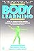 Body Learning: An Introduction to the Alexander Technique