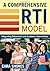 A Comprehensive RTI Model: Integrating Behavioral and Academic Interventions