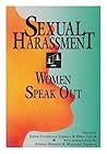 Sexual Harassment: Women Speak Out Sexual Harassment: Women Speak Out