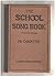 The School Songbook (Studen...