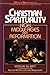 Christian Spirituality: Volume 2: High Middle Ages and Reformation (World Spirituality)