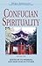 Confucian Spirituality: Vol...