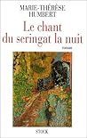 Le chant du seringat la nuit: Roman (French Edition)