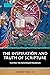 The Inspiration and Truth of Scripture: Testing the Ratzinger Paradigm (Verbum Domini)