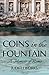 Coins in the Fountain by Judith Works (2016-01-08)
