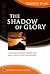 Shadow of Glory by Andrew Reid
