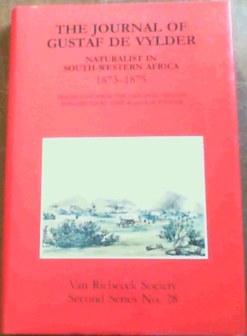 The journal of Gustaf De Vylder: Naturalist in south-western Africa, 1873-1875 (Van Riebeeck Society)