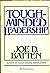 Tough-Minded Leadership