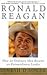 Ronald Reagan : How an Ordinary Man Became an Extraordinary Leader