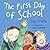 The First Day of School by TOBY FORWARD (2005-09-27)