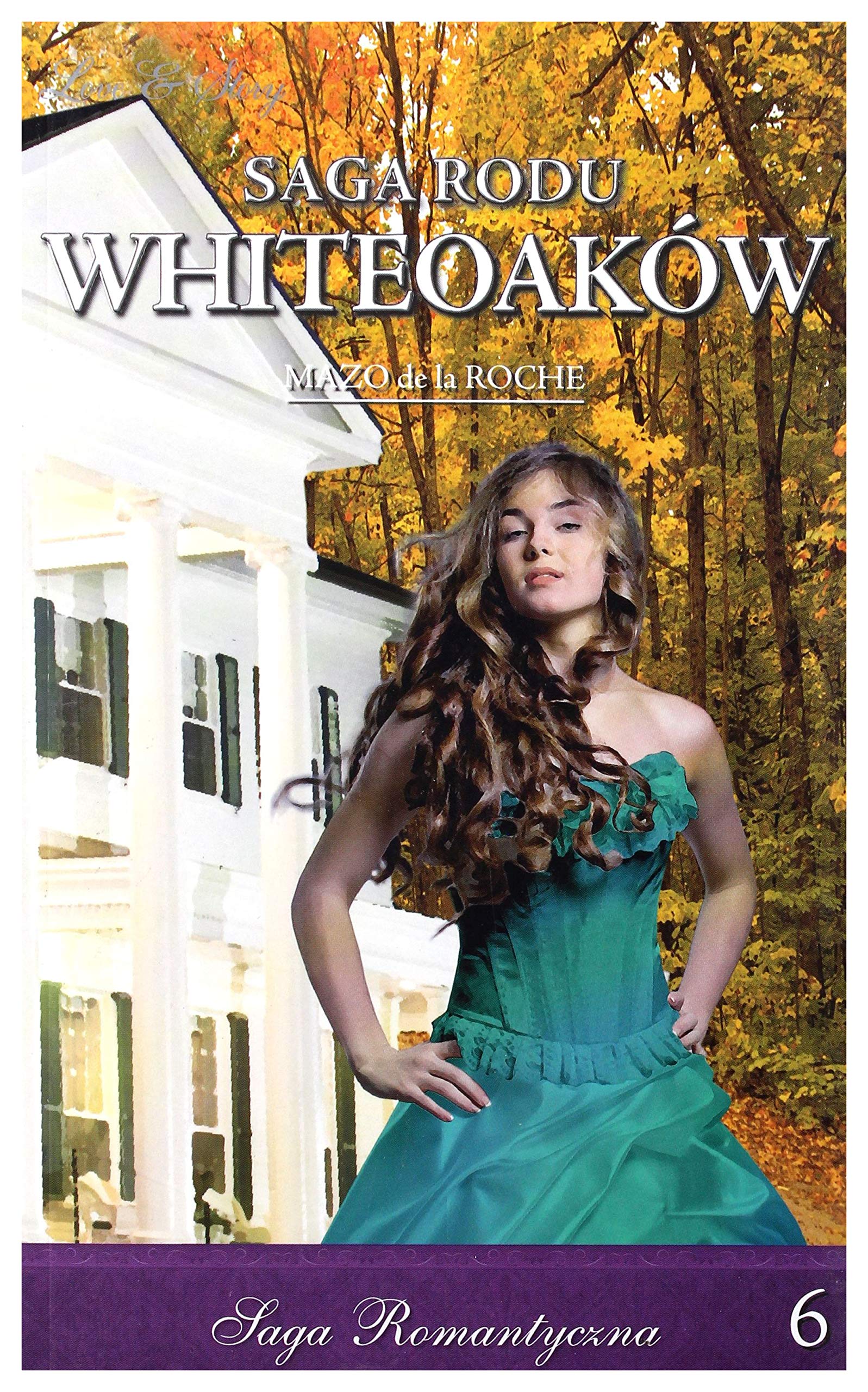 Mary Wakefield. Czesc 2. Saga Rodu Whiteoakow. Tom 6 (polish)