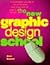 The New Graphic Design School by Alan Swann (1997-06-03)