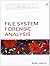 [File System Forensic Analysis] [By: Carrier, Brian] [March, 2005]