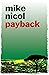 Payback by Mike Nicol (2-Feb-2010) Paperback