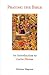 Praying the Bible: An Introduction to Lectio Divina Paperback July 1, 1998