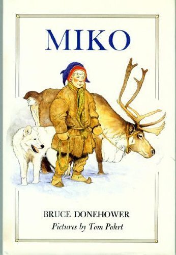 Miko: Little Hunter of the North (Hardcover)