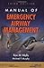 Manual of Emergency Airway Management 3th (third) edition by Ron M. Walls