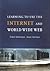 Learning to Use the Internet & the World Wide Web