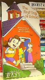 The First Day of School (School Days Board Books)