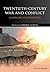 Twentieth-Century War and Conflict: A Concise Encyclopedia by (2014-07-25)