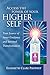 [ Access the Power of Your Higher Self: Your Source of Inner Guidance and Spiritual Transformation (Pocket Guides to Practical Spirituality) [ ACCESS THE POWER OF YOUR HIGHER SELF: YOUR SOURCE OF INNER GUIDANCE AND SPIRITUAL TRANSFORMATION (POCKET GUID...