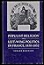 Populist Religion and Left Wing Politics in France, 1830-1852