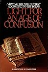 Light for an Age of Confusion Light for an Age of Confusion