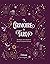 Le grimoire du tarot: Développez votre intuition et découvrez le pouvoir du tarot