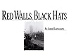 Red Walls Black Hats: An Amish Barnraising Red Walls Black Hats: An Amish Barnraising