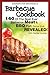 Barbecue Cookbook: 140 of the Best Ever Barbecue Meat & BBQ Fish Recipes Book...Revealed! (with Recipe Journal) by Michaels, Samantha (2014) Paperback