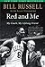 Red and Me: My Coach, My Lifelong Friend 1 Reprint edition by Russell, Bill, Steinberg, Alan (2010) Paperback