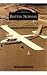 Britten Norman (Archive Photographs: Images of Aviation) by George Marsh (2000-05-20)