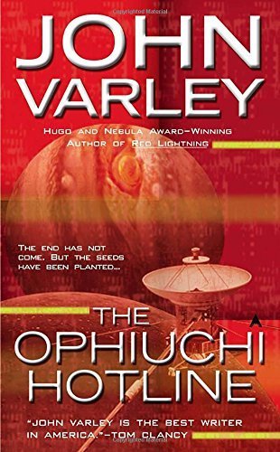 The Ophiuchi Hotline by Varley, John(October 1, 1993) Mass Market Paperback