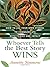 Whoever Tells the Best Story Wins: How to Find, Develop, and Deliver Stories to Communicate with Power and Impact by Simmons, Annette (2007) Hardcover