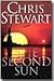 The Second Sun by Chris Stewart