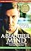 A Beautiful Mind: A Biography of John Forbes Nash, Jr., Winner of the Nobel Prize in Economics, 1994 by Sylvia Nasar (2001-07-30)