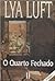 O Quarto Fechado